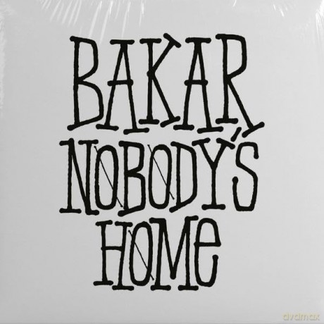 Bakar: Nobodys Home [Winyl]
