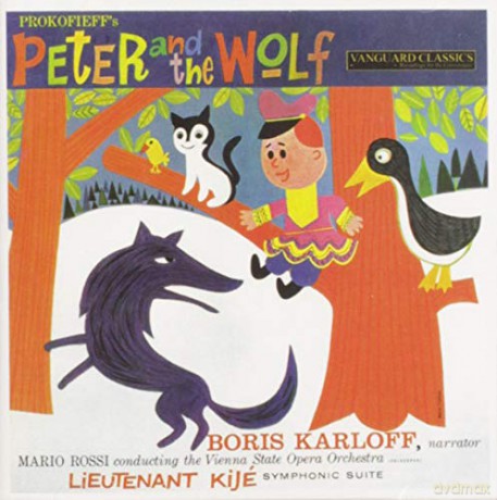 Boris Karloff. Vienna Symphony Orchaestra. Mario Rossi: Prokofiev: Peter And The Wolf Op. 67. Lieutenant Kije Suite. Op. 60 [CD]