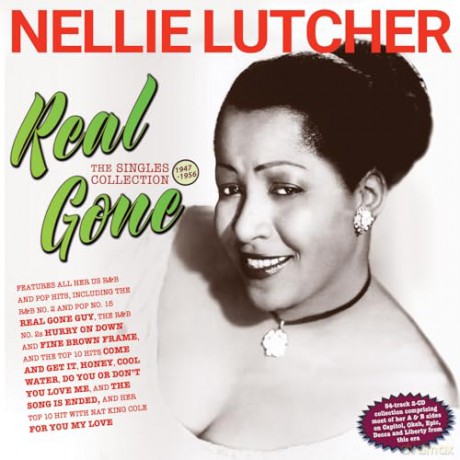 Nellie Lutcher: Real Gone - The Singles Collection 1947-56 [CD]