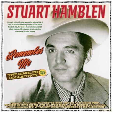 Stuart Hamblen: Remember Me - The Singles Collection 1929-57 [CD]