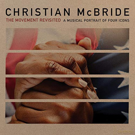Christian Mcbride: The Movement Revisited: A Musical Portrait Of Four Icons [Winyl]