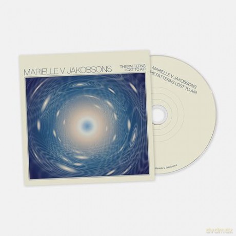 Marielle V Jakobsons: The Patterns Lost To Air [CD]