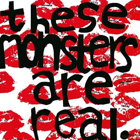 Heavens To Betsy: These Monsters Are Real [Winyl]