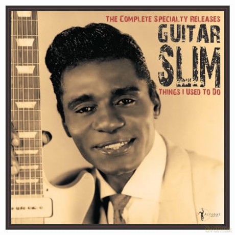 Guitar Slim: Things I Used To Do: The Complete Specialty Releases 1953-56 [Winyl]