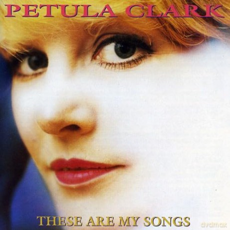 Petula Clark: This Is My Song [CD]