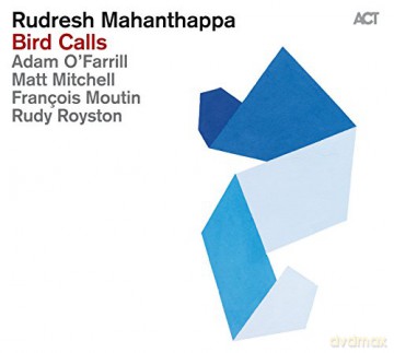 Rudresh Mahanthappa: Bird Calls [CD]