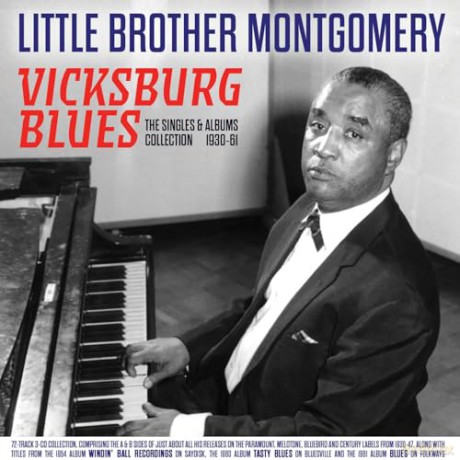 Little Brother Montgomery: Vicksburg Blues - The Singles & Albums Collection 1930-61 [CD]
