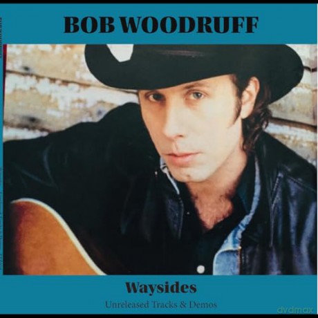 Bob Woodruff: Waysides [CD]