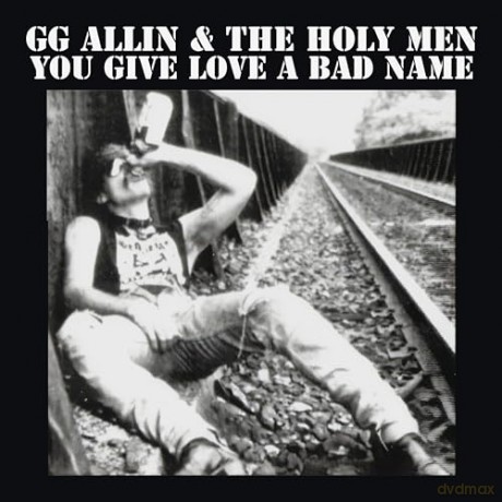 Gg Allin: You Give Love A Bad Name [Winyl]