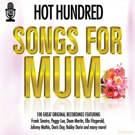 Various Artists: Hot Hundred - Songs For Mum [4CD]