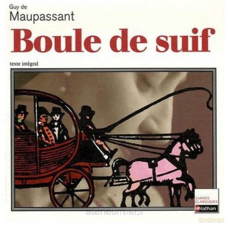 Boule de suif - Guy de Maupassant [KSIĄŻKA]