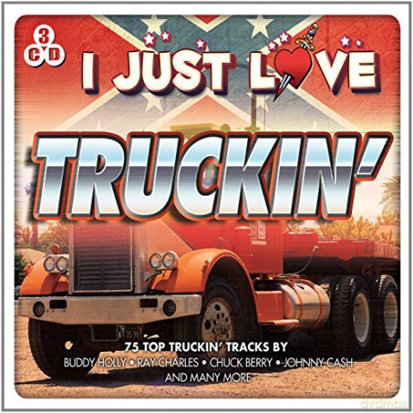 I Just Love Truckin\' [3CD]