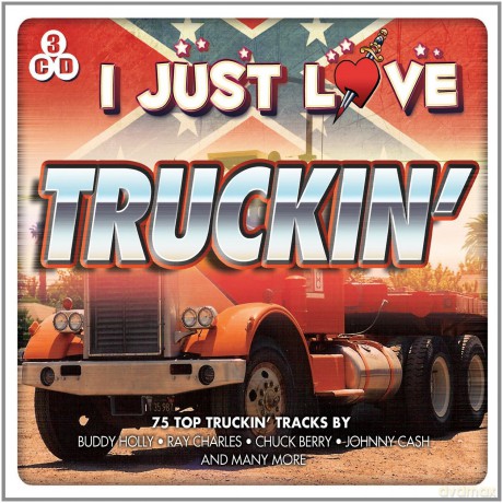 I Just Love Truckin\' [3CD]