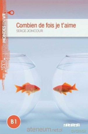 Combine De Fois Je T'aime B1 - Joncour [KSIĄŻKA]