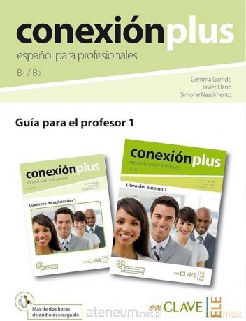 Conexion plus B1-B2 przewodnik metodyczny - Garrido Gemma [KSIĄŻKA]