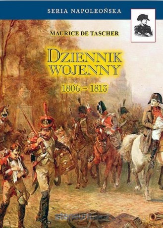 Dziennik wojenny 1806-1813 [KSIĄŻKA]