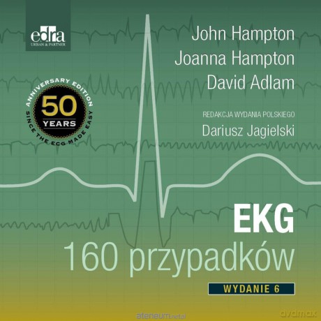 EKG 160 przypadków - red. Dariusz Jagielski [KSIĄŻKA]