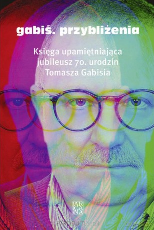 Gabiś. Przybliżenia [KSIĄŻKA]