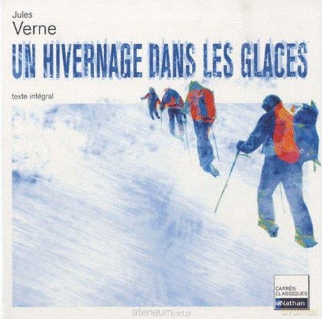 Hivernage dans les glaces - Jules Verne [KSIĄŻKA]