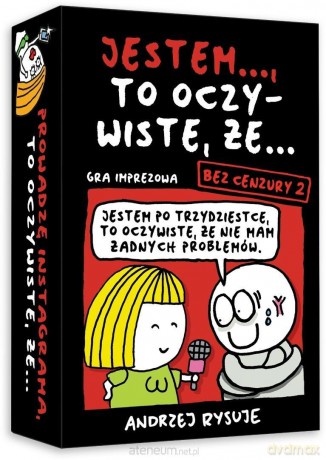 Jestem..., to oczywiste, że... Bez cenzury 2 [GRA]