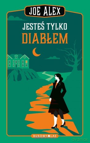 Jesteś tylko diabłem - Joe Alex, Maciej Słomczyński [KSIĄŻKA]