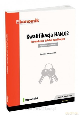 Kwalifikacja HAN.02 Egzamin Odpowiedzi - Karolina Tomaszewska [KSIĄŻKA]