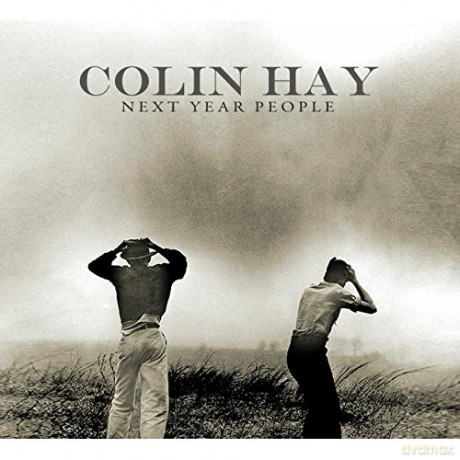Colin Hay: Next Year People (Deluxe Edition) [CD]