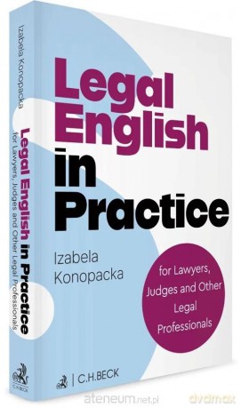 Legal English in Practice for Lawyers, Judges... [KSIĄŻKA]