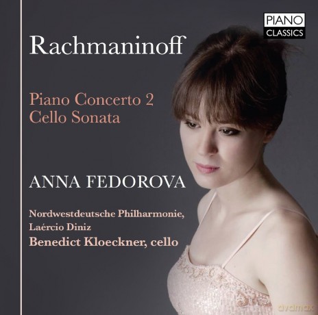 Anna Fedorova: Rachmaninoff: Piano Concerto No. 2, Cello Sonata [CD]