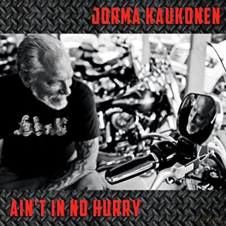 Jorma Kaukonen: Aint In No Hurry [CD]