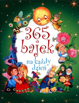 365 bajek na każdy dzień [KSIĄŻKA]