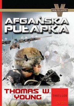 Afgańska pułapka/Afgańskie piekło. Pakiet 2 książek - Thomas W. Young [KSIĄŻKA]