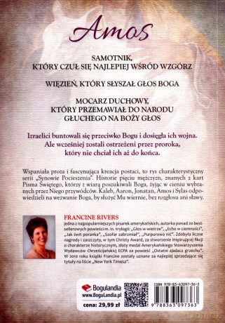 Amos. Prorok, pasterz z Tekoa. Część 4 serii Synowie Pocieszenia - Francine Rivers [KSIĄŻKA]