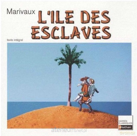 L'Ile des esclaves - Pierre de Marivaux [KSIĄŻKA]