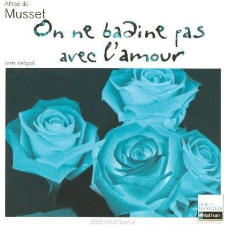 On ne badine pas avec l'amour - Alfred de Musset [KSIĄŻKA]