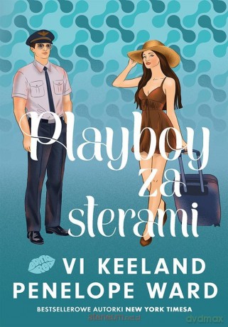 Playboy za sterami - Penelope Ward, Vi Keeland [KSIĄŻKA]