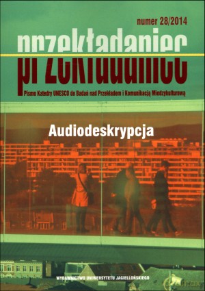 Audiodeskrypcja. Przekładaniec. Numer 28/2014 [KSIĄŻKA]