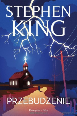 Przebudzenie (ilustrowane brzegi) - Stephen King [KSIĄŻKA]
