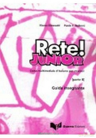 Rete junior B przewodnik metodyczny - Marco Mazzardi, Paolo E. Balboni [KSIĄŻKA]