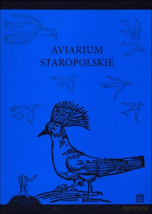 Aviarium staropolskie - Justyna Ratajczyk [KSIĄŻKA]