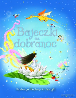 Bajeczki na dobranoc - Philip Hawthorn, Stephen Cartwright [KSIĄŻKA]