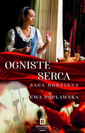 Saga rodzinna (Tom 3) Kolce dzikiej róży - Ewa Popławska [KSIĄŻKA]
