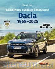 Samochody osobowe i dostawcze Dacia 1968-2025 - Marek Kuc [KSIĄŻKA]