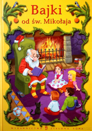 Bajki od św. Mikołaja [KSIĄŻKA]