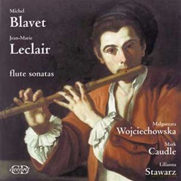 Michael Blavet,Leclair, Jean-Marie: Sonaty Fletowe [CD]