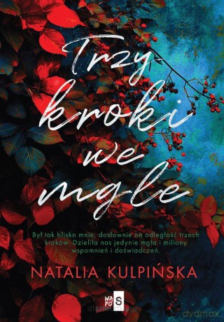 Trzy kroki we mgle - Natalia Kulpińska [KSIĄŻKA]