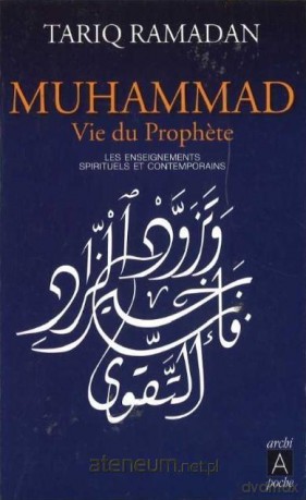 Vie du Prophete poche - Tariq Ramadan [KSIĄŻKA]