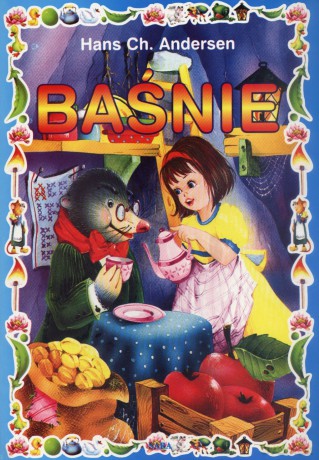 Baśnie - Hans Christian Andersen [KSIĄŻKA]