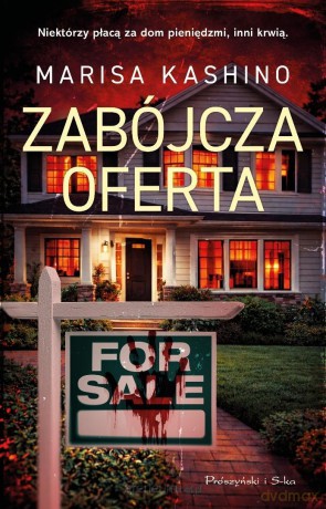 Zabójcza oferta - Marisa Kashino [KSIĄŻKA]