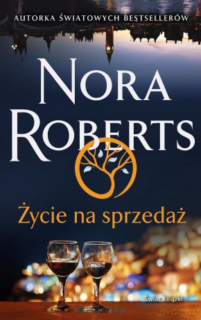 Życie na sprzedaż - Nora Roberts [KSIĄŻKA]